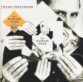 FRANZ FERDINAND - The Human Fear (LP)