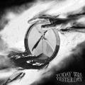 TODAY WAS YESTERDAY - Today Was Yesterday (LP, Red Vinyl)